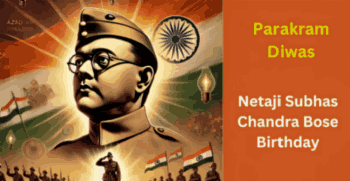 Netaji Subhas Chandra Bose Birthday