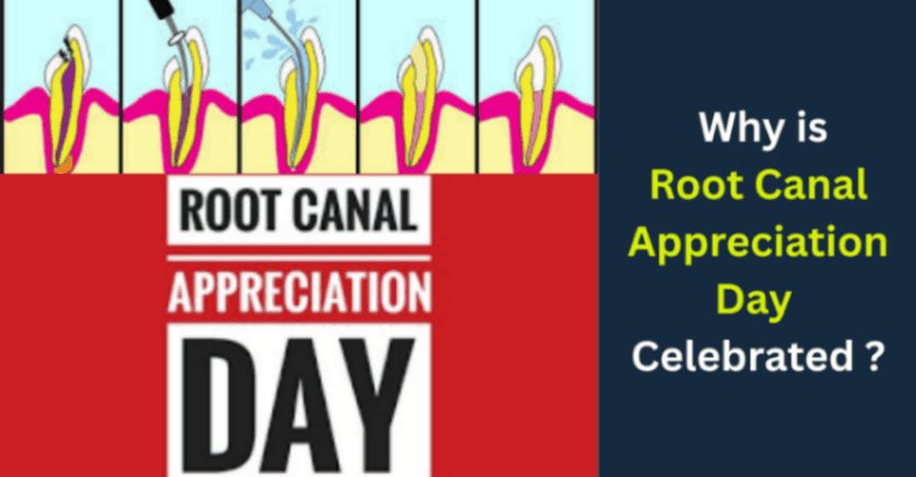 Root Canal Appreciation Day 