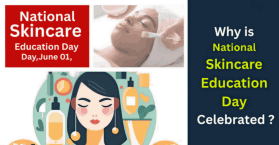 National Skincare Education Day