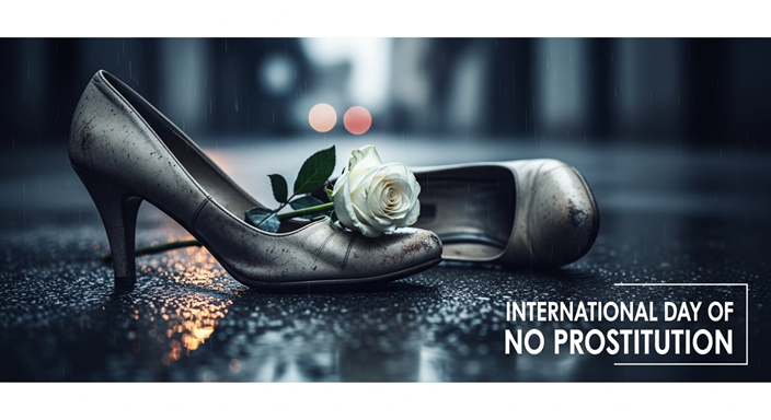 International Day of No Prostitution 2025: A Bold Stand for Dignity
